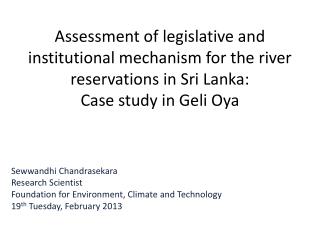 Sewwandhi Chandrasekara Research Scientist Foundation for Environment, Climate and Technology