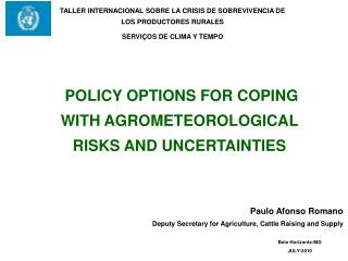 Paulo Afonso Romano Deputy Secretary for Agriculture, Cattle Raising and Supply