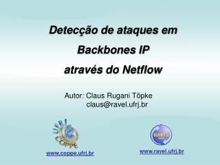 Detecção de ataques em Backbones IP através do Netflow