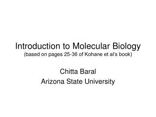 Introduction to Molecular Biology (based on pages 25-36 of Kohane et al’s book)