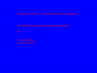 Colloque du CDHAL : « Déconstruire le développement »