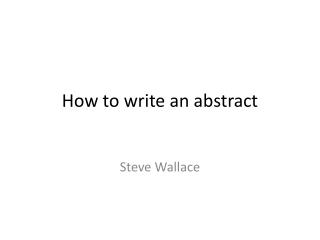 How to write an abstract