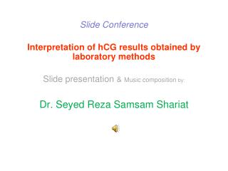 Slide Conference Interpretation of hCG results obtained by laboratory methods Slide presentation & Music composit