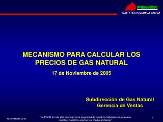 MECANISMO PARA CALCULAR LOS PRECIOS DE GAS NATURAL