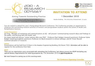 INVITATION TO ATTEND 1 December 2010 Hawken Building – The University of Queensland – St Lucia