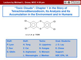 Staff:		Staff:		Techs:		Grad. Students: P. Lyon		H. Tong		D. Lippstreu	J. O. Lay