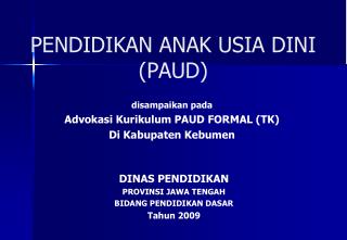 PENDIDIKAN ANAK USIA DINI (PAUD)