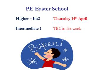 PE Easter School