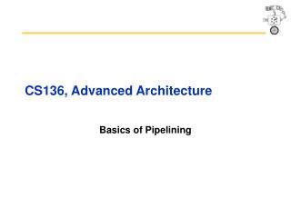 CS136, Advanced Architecture