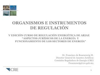 ORGANISMOS E INSTRUMENTOS DE REGULACIÓN