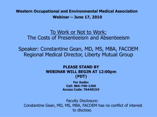 Western Occupational and Environmental Medical Association Webinar – June 17, 2010