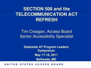 Statewide AT Program Leaders Symposium May 17-18, 2011 Bethesda, MD