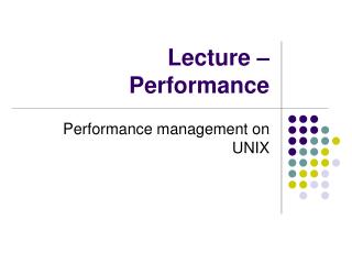 Lecture – Performance