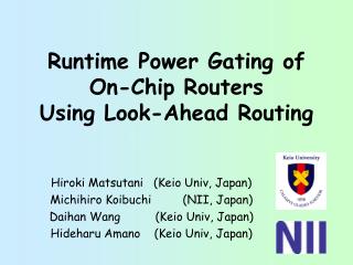 Runtime Power Gating of On-Chip Routers Using Look-Ahead Routing