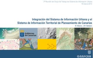 3ª Reunión del Grupo de Trabajo del Sistema de Información Urbana 16-marzo-2010