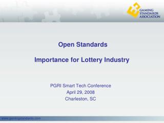  Open Standards Importance for Lottery Industry