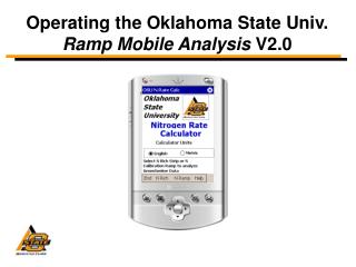 Operating the Oklahoma State Univ. Ramp Mobile Analysis V2.0