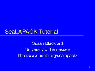 ScaLAPACK Tutorial