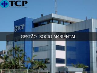 GESTÃO SOCIO AMBIENTAL