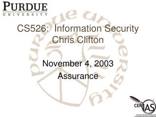 CS526: Information Security Chris Clifton