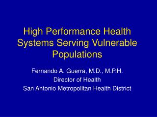 High Performance Health Systems Serving Vulnerable Populations