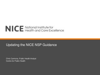 Updating the NICE NSP Guidance