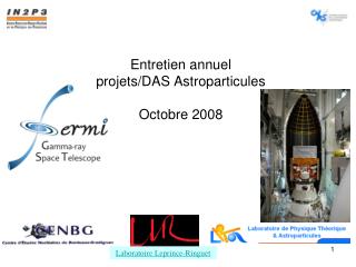 Entretien annuel projets/DAS Astroparticules Octobre 2008