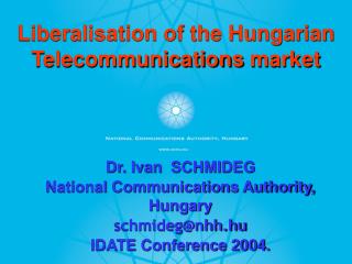 Liberalisation of the Hungarian Telecommunications market