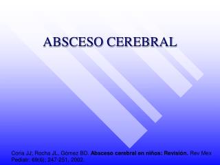 ABSCESO CEREBRAL