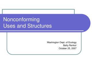 Nonconforming Uses and Structures