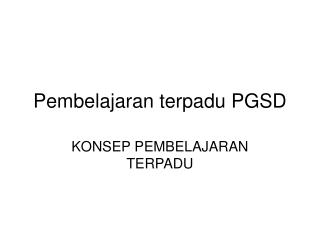 Pembelajaran terpadu PGSD