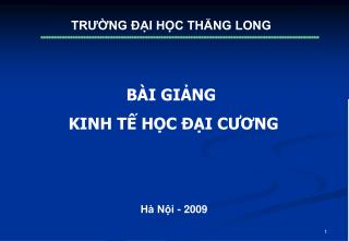 BÀI GIẢNG KINH TẾ HỌC ĐẠI CƯƠNG