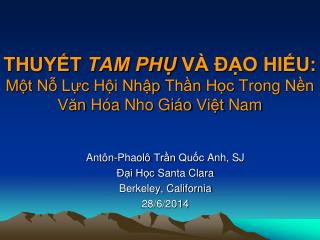 THUYẾT TAM PHỤ VÀ ĐẠO HIẾU: Một Nỗ Lực Hội Nhập Thần Học Trong Nền Văn Hóa Nho Giáo Việt Nam