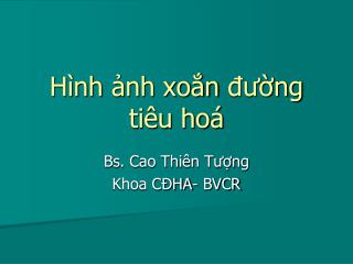 Hình ảnh xoắn đường tiêu hoá