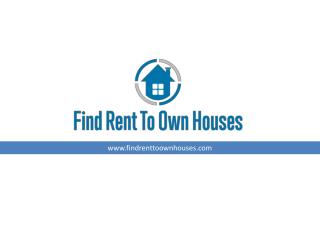 Benefits to Buying Rent to Own Properties