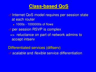 Class-based QoS
