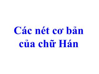 Các nét cơ bản của chữ Hán