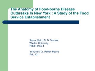 Ifeanyi Malu, Ph.D. Student Walden University PHBH 8165-1 Instructor: Dr. Robert Marino Fall, 2011