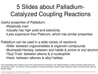 5 Slides about Palladium-Catalyzed Coupling Reactions