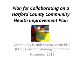 Plan for Collaborating on a Harford County Community Health Improvement Plan