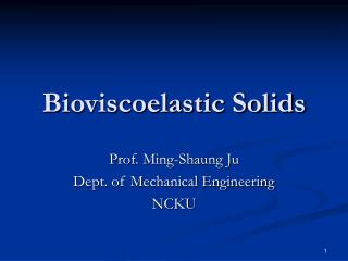 Bioviscoelastic Solids