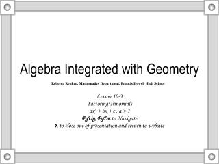 Algebra Integrated with Geometry