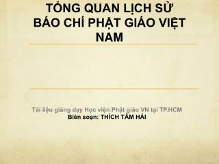 TỔNG QUAN LỊCH SỬ BÁO CHÍ PHẬT GIÁO VIỆT NAM