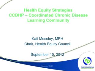 Health Equity Strategies CCDHP – Coordinated Chronic Disease Learning Community