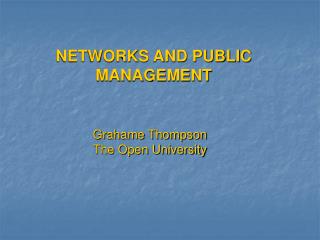 NETWORKS AND PUBLIC MANAGEMENT