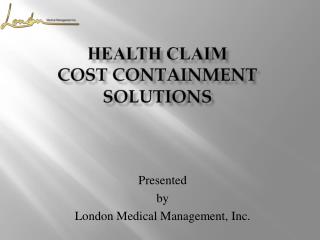 HEALTH Claim COST CONTAINMENT SOLUTIONS