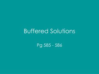 Buffered Solutions