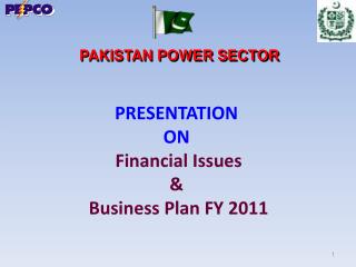 PRESENTATION ON Financial Issues &amp; Business Plan FY 2011