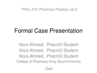 Formal Case Presentation