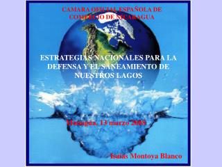 ESTRATEGIAS NACIONALES PARA LA DEFENSA Y EL SANEAMIENTO DE NUESTROS LAGOS